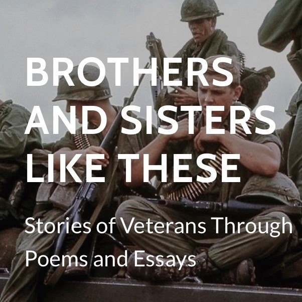 Brothers & Sisters Like These Veterans Writing Group